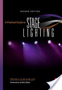 A practical Guide to STAGE LIGHTING de Steve Shelley