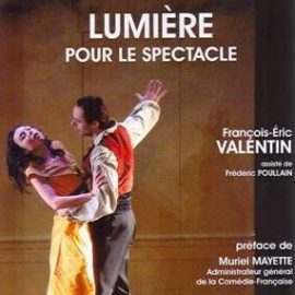 Lumière pour le spectacle de François-Éric Valentin