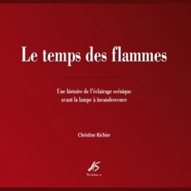 Christine Richier : LE TEMPS DES FLAMMES